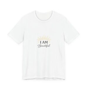 I AM Beautiful Positive Affirmation Unisex Jersey Tee (Light Colors)
